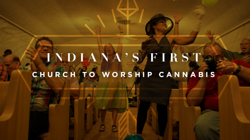 Indiana’s First Cannabis Church