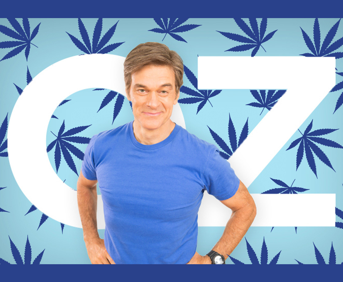 Dr. Oz Says the Feds Told Him They’re Onboard for Federal Weed Legalization