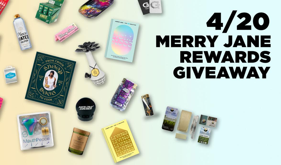 Don’t Run Out of Weed for a Year! Enter to Win MERRY JANE’s 4/20 Weed Giveaway