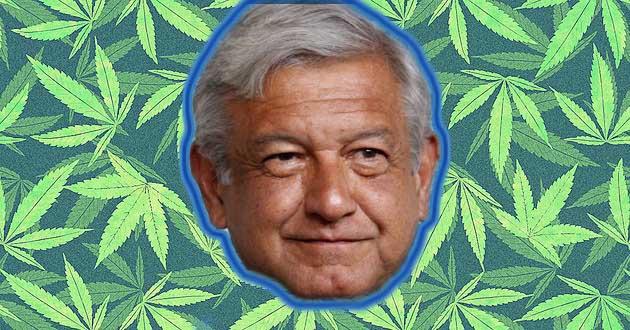 If Widened Access to Weed “Harms” Mexico, President AMLO Says He’ll Reinstate Prohibition