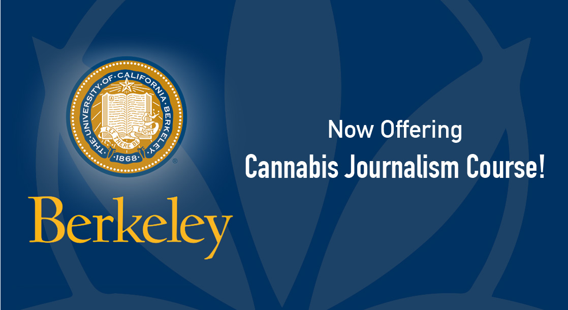 Cannabis Journalism Course Offered at UC Berkeley This Summer