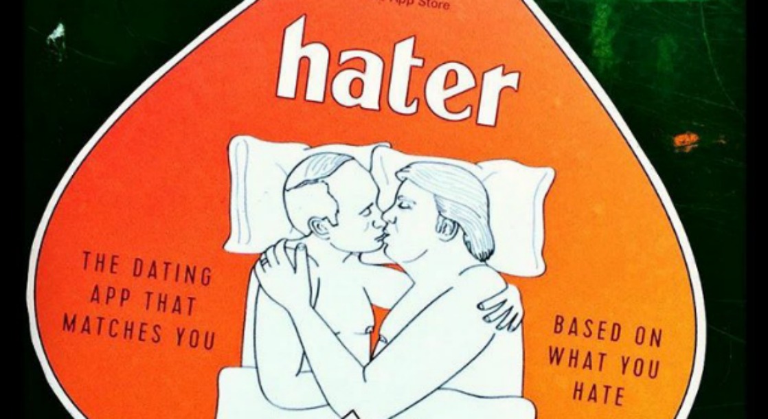 New Hater Dating App Matches You With People Who Hate the Same Things as You