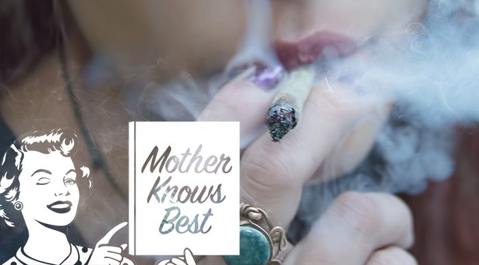 Mother Knows Best: How Do You Know If You Have a Problem with Cannabis?