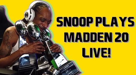 Snoop Dogg and his Homies Play Madden 20 LIVE on August 29th! Presented by Blue River Terps
