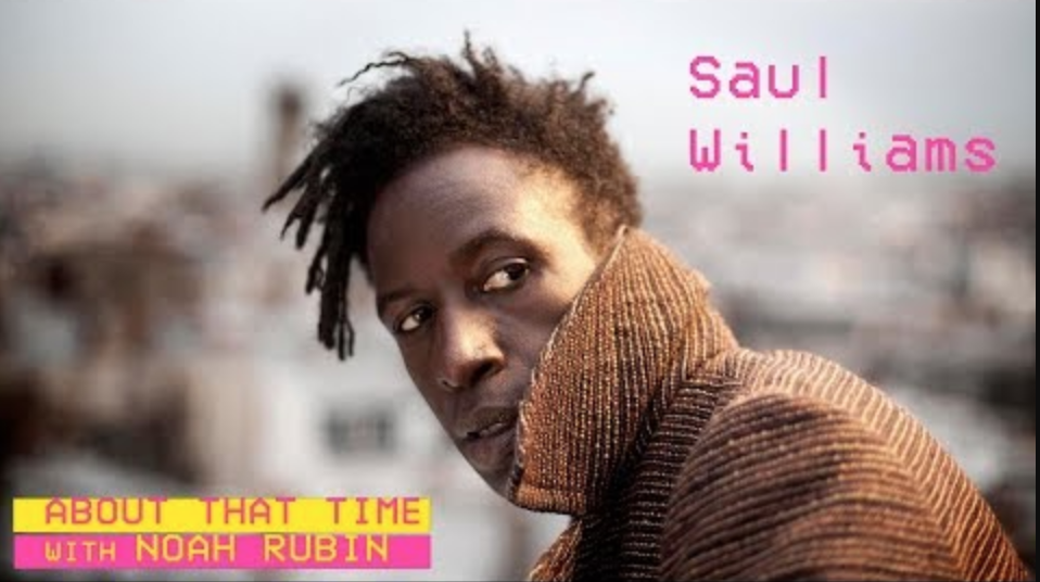 Saul Williams | ABOUT THAT TIME