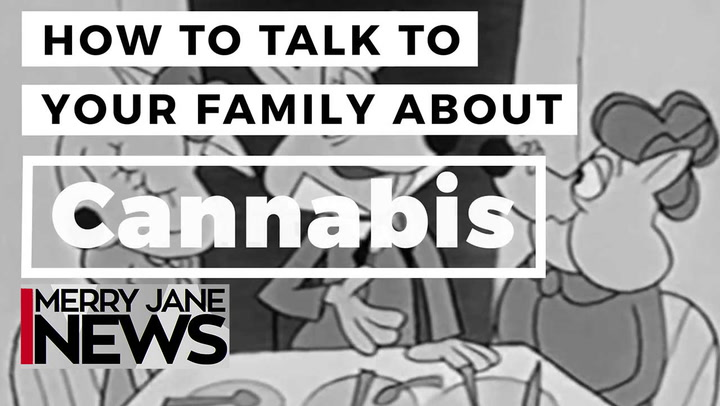 How to Talk to Your Family About Cannabis